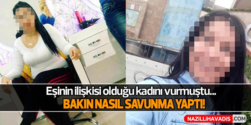 Eşinin ilişki yaşadığı kadını vurmuştu , yakalandı!