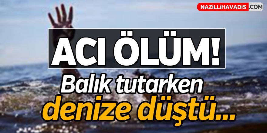 Ege'de acı ölüm!