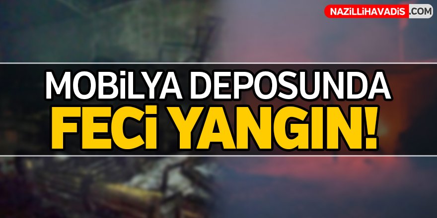 Mobilya deposunda yangın!