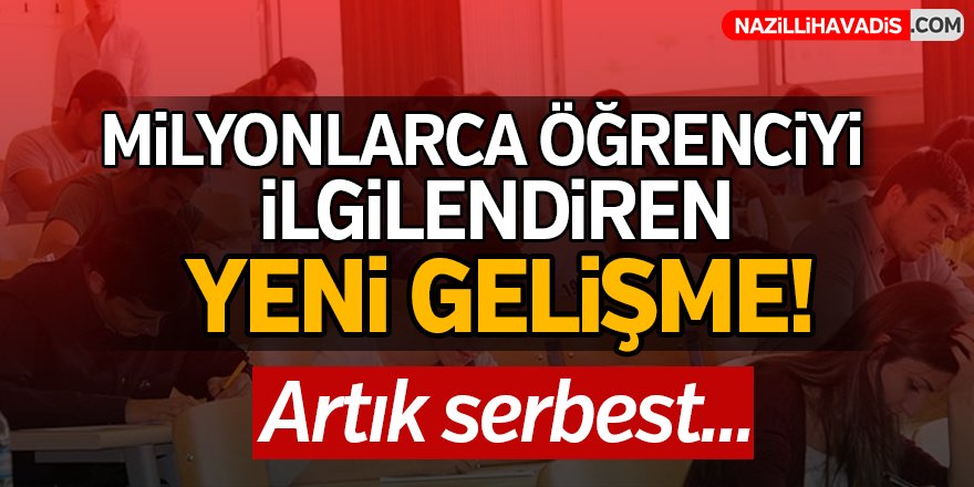 Milyonlarca öğrenciyi ilgilendiren yeni gelişme!