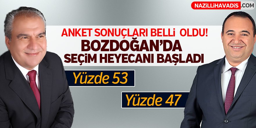 Bozdoğan'da seçim heyecanı başladı!