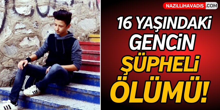 Aydın'da şüpheli ölüm!