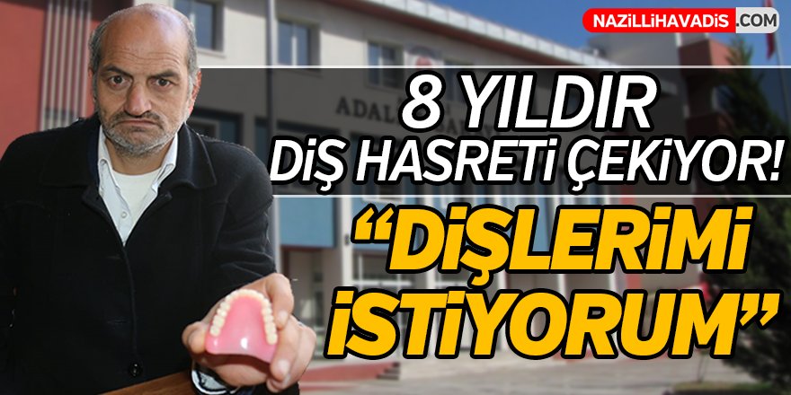 8 Yıldır Diş Hasreti Çekiyor!