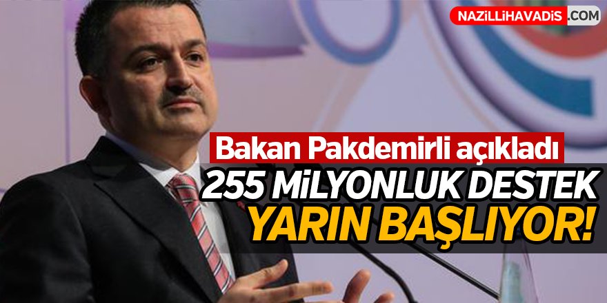 255 Milyonluk Destek Yarın Başlıyor!