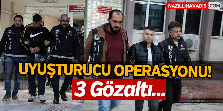 Uyuşturucu Operasyonu!