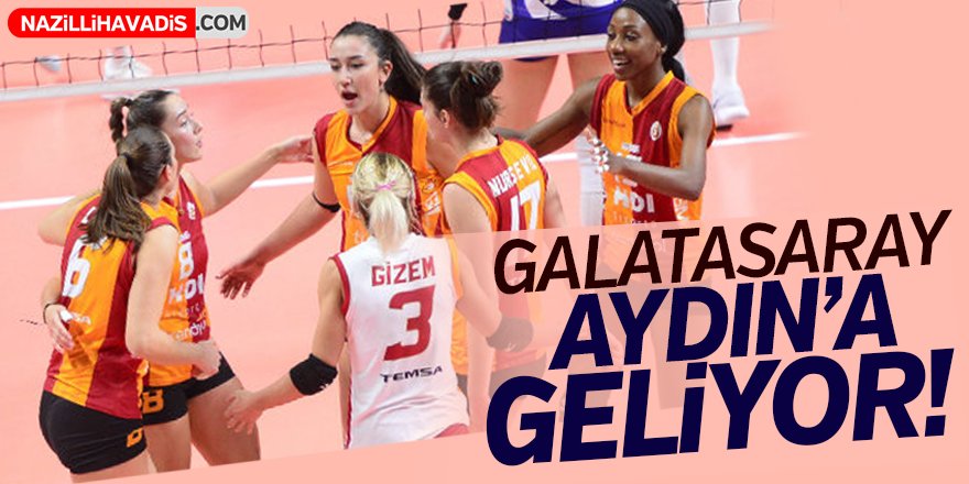 Galatasaray Aydın'a geliyor