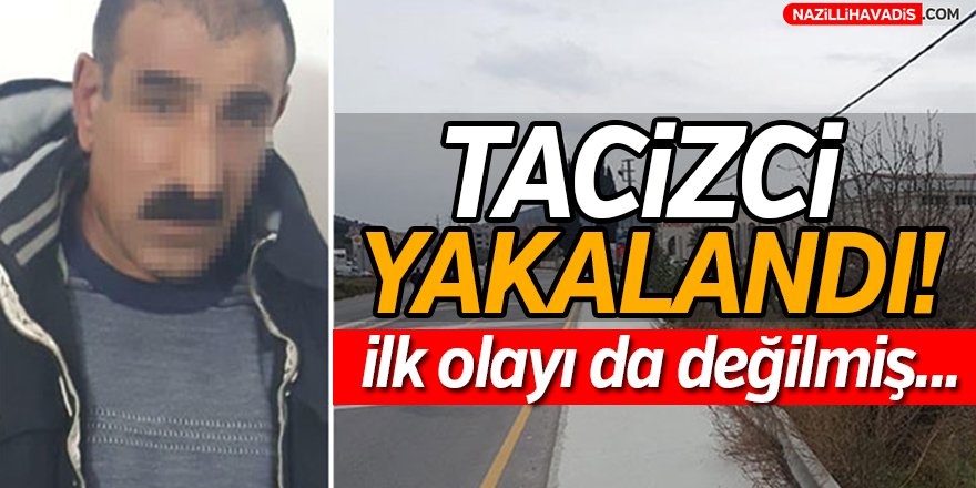 Tacizci Yakalandı!