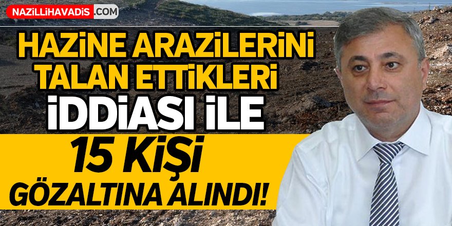 'Hazine' arazilerini talan ettikleri iddiası!