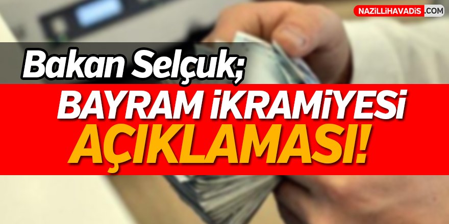 Bayram ikramiyesi açıklaması!