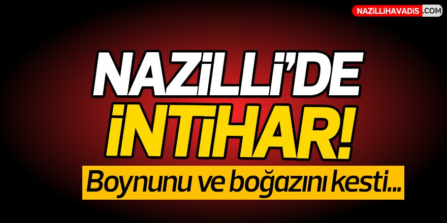 Nazilli'de İntihar!