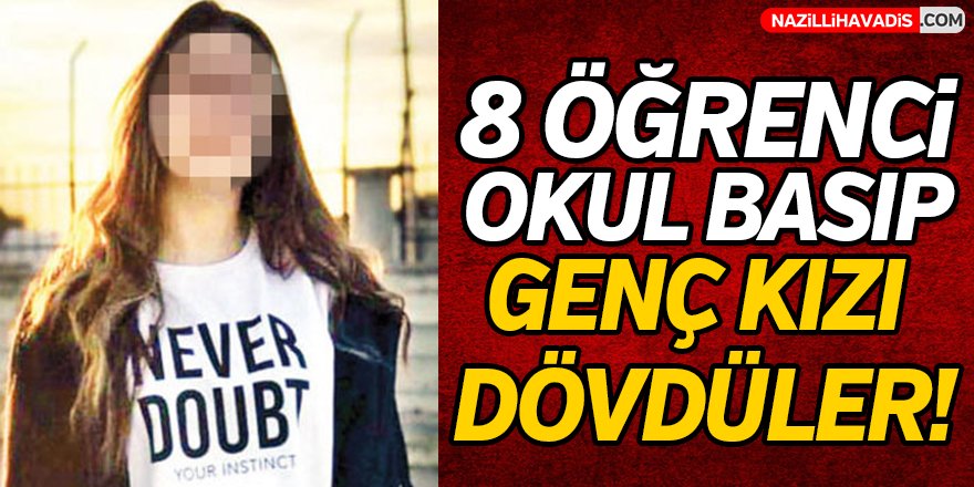 8 öğrenci okul bastı... Sınıfta dakikalarca dövdüler!