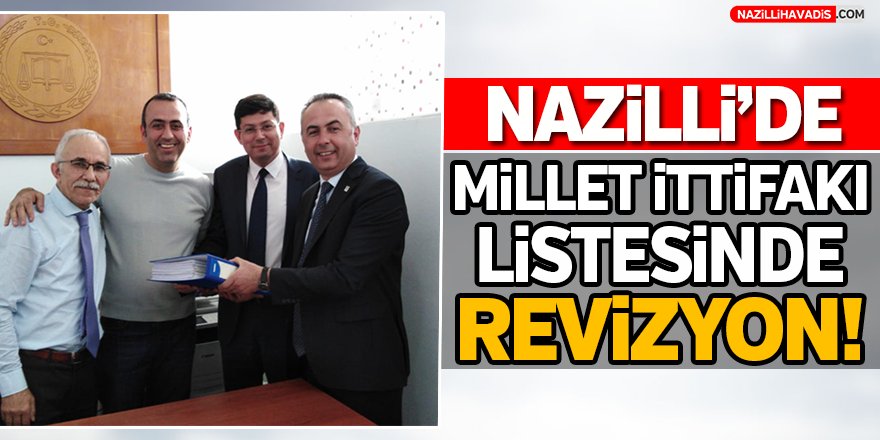 Millet İttifakı Listesinde Revizyon!