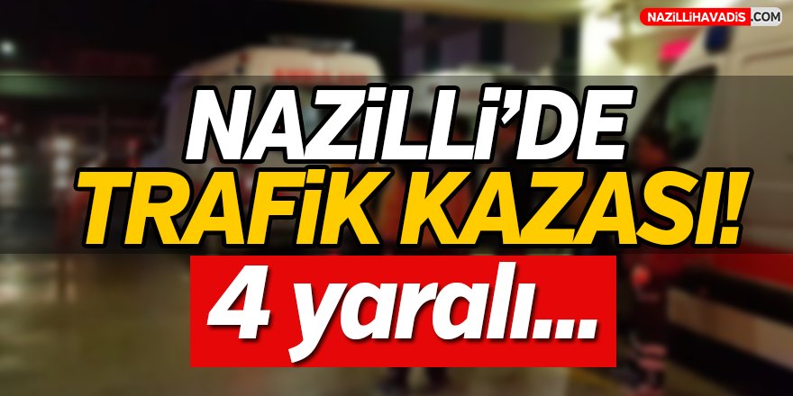 Nazilli'de Trafik Kazası!