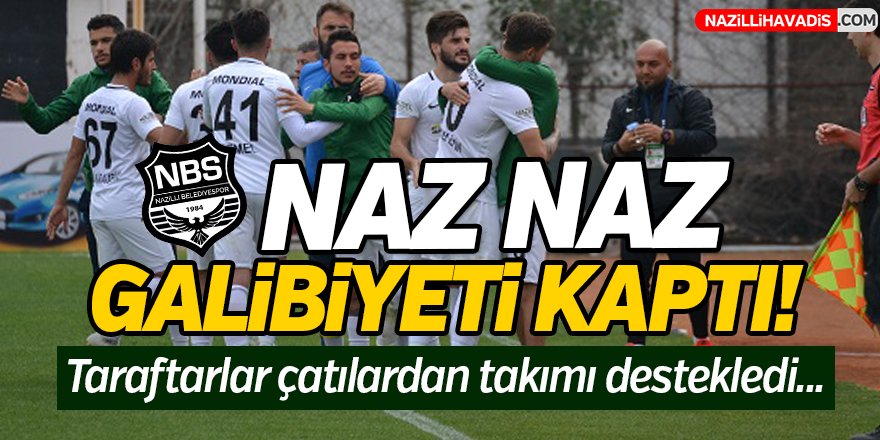 Naz Naz Galibiyeti Kaptı!