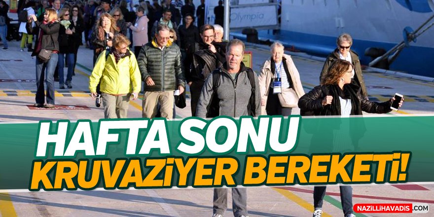 Hafta Sonu Kruvaziyer Bereketi!