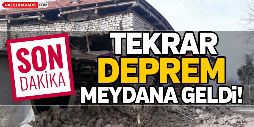 Tekrar Deprem Meydana Geldi!