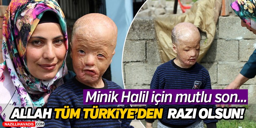 Minik Halil İçin Mutlu Son!