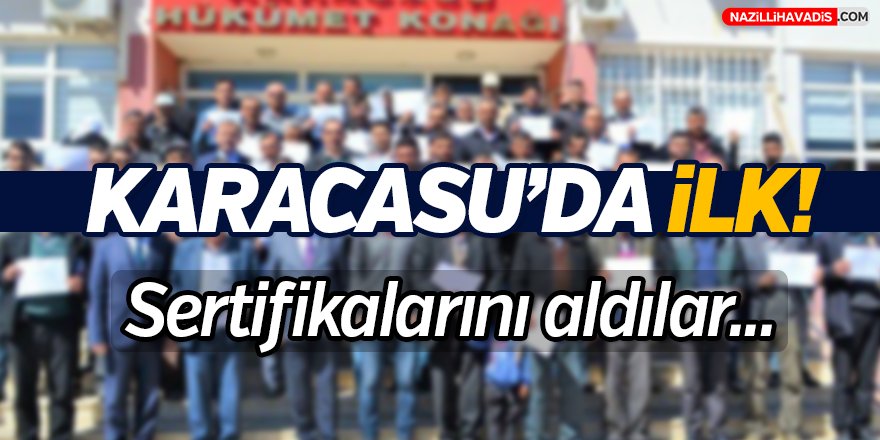 Karacasu'da İlk!