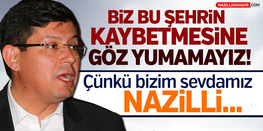 Biz Bu Şehrin Kaybetmesine Göz Yumamayız!