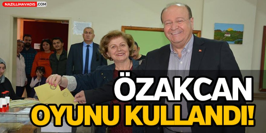 Özakcan Oyunu Kullandı!