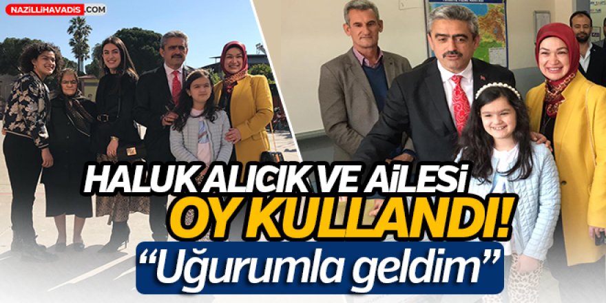 Haluk Alıcık Ve Ailesi Oy Kullandı!