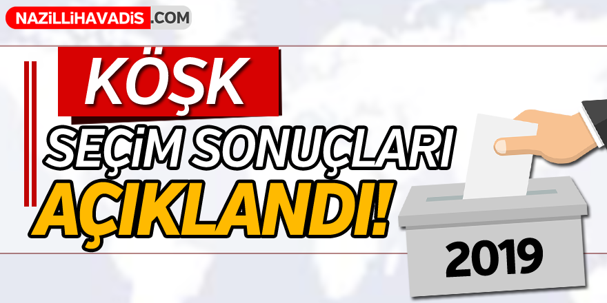 Köşk’te sandıkların yüzde 50’si açıldı