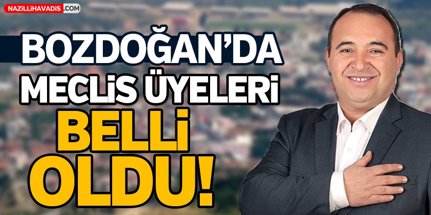 Bozdoğan'da Meclis Üyeleri Belli Oldu!