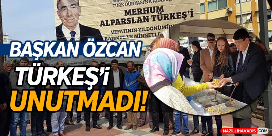 Başkan Özcan Türkeş'i Unutmadı!