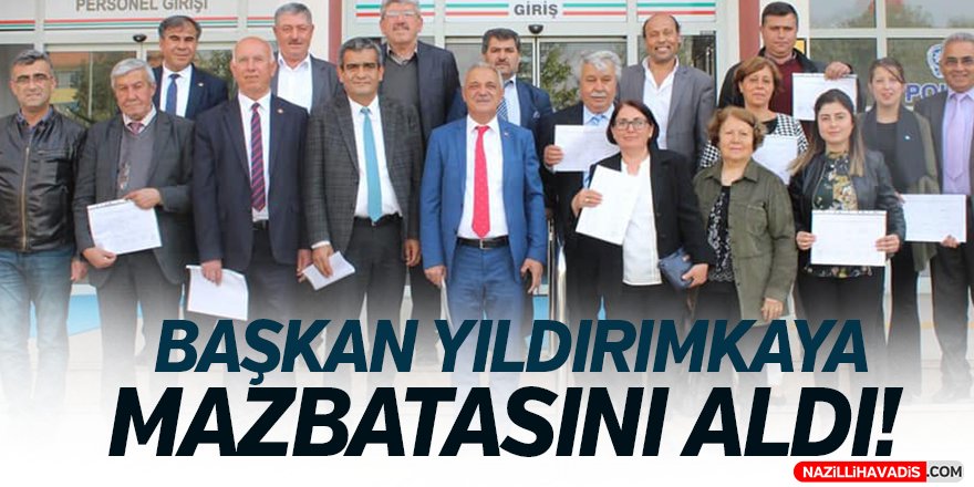 Başkan Yıldırımkaya Mazbatasını Aldı!