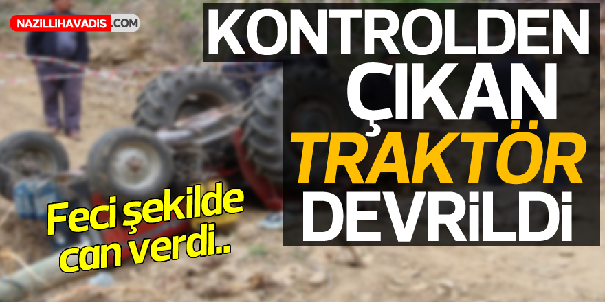 Kontrolden çıkan traktör devrildi..