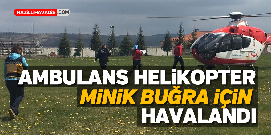 Hava ambulansı 9 aylık bebek için havalandı