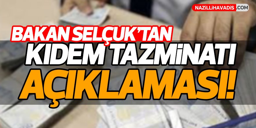 Kıdem Tazminatıyla İlgili Açıklama!