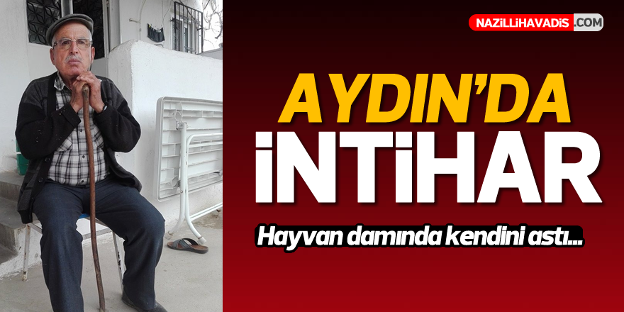 Aydın'da intihar!