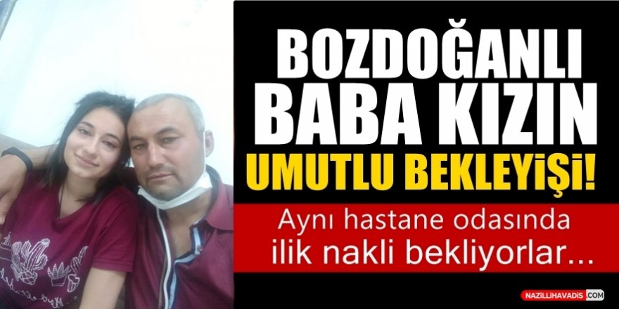 Bozdoğanlı Baba Kızın Umutlu Bekleyişi!