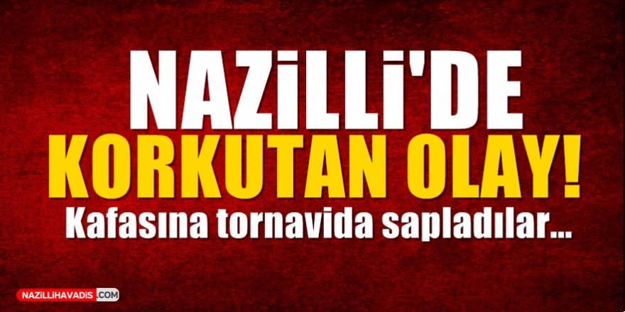 Nazilli'de Korkutan Kavga!