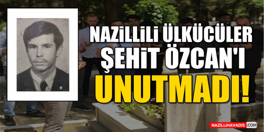 Nazillili Ülkücüler Şehit Özcan'ı Unutmadı!