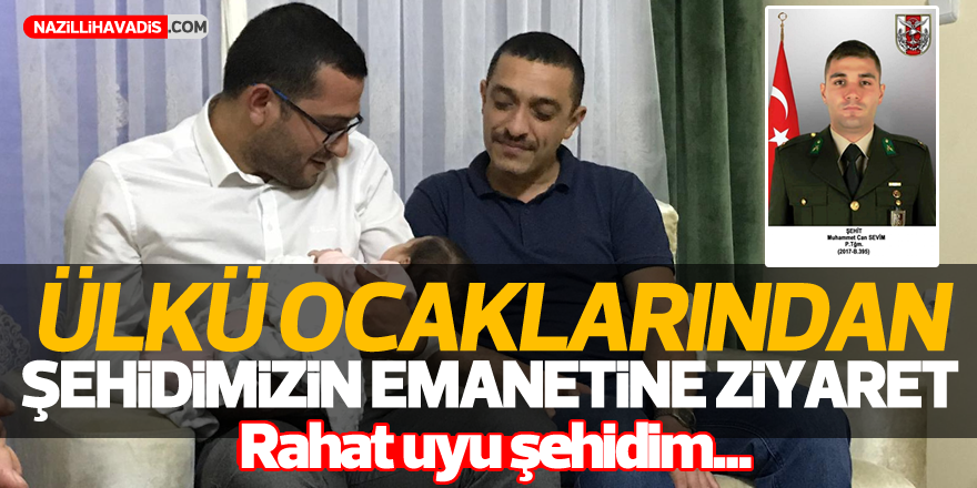 Nazilli Ülkü Ocakları şehidimizin emanetini ziyaret etti.