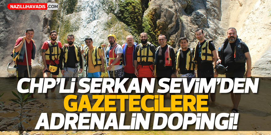 Serkan Sevim'den gazetecilere adrenalin dopingi!