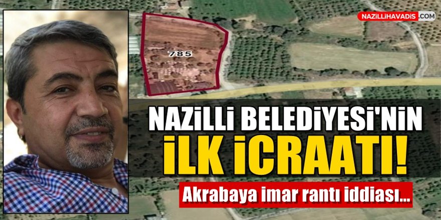 Nazilli Belediyesi'nin İlk İcraatı!