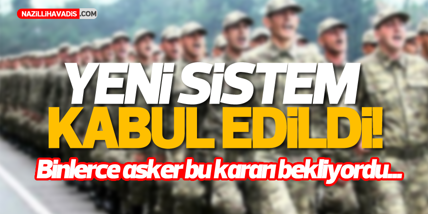 Binlerce asker bu kararı bekliyordu!