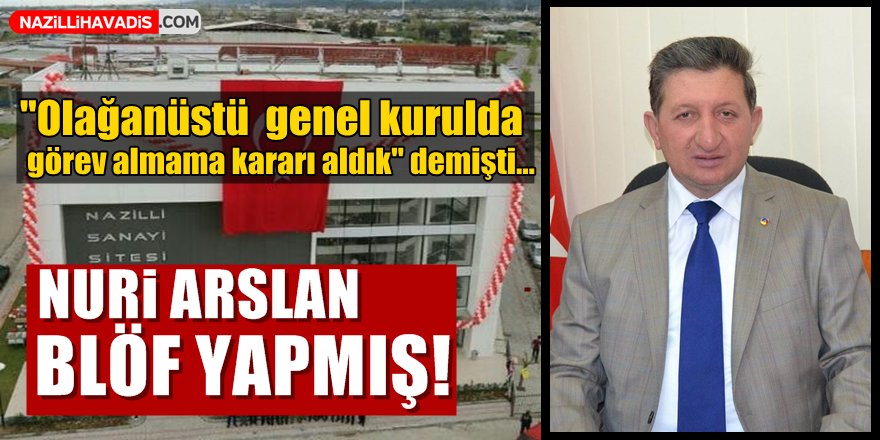 Nuri Arslan Blöf Yapmış!