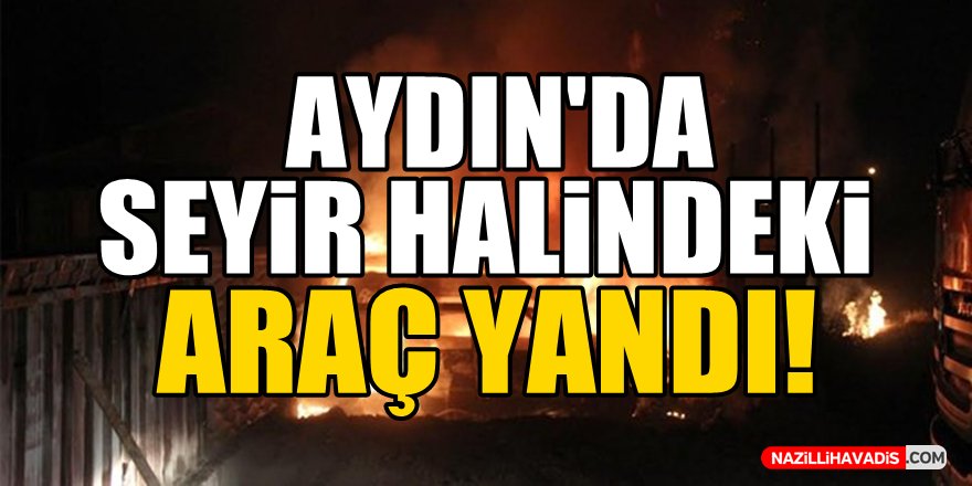 Seyir halindeki araç yandı!