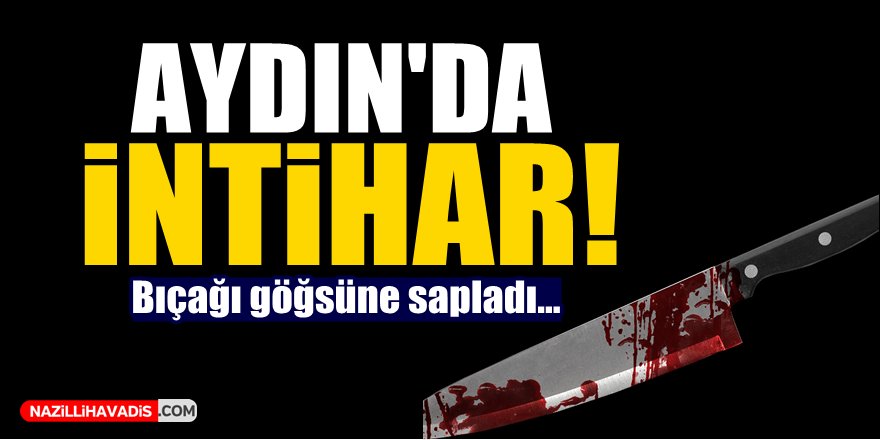 Aydın'da İntihar!