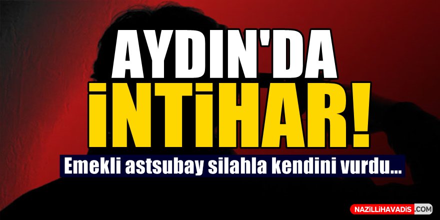 Aydın'da İntihar!