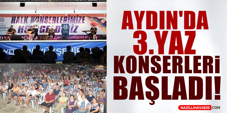 Aydın'da 3. Yaz Konserleri Başladı!