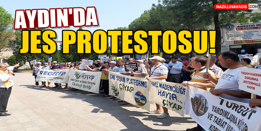 Aydın'da JES Protestosu!