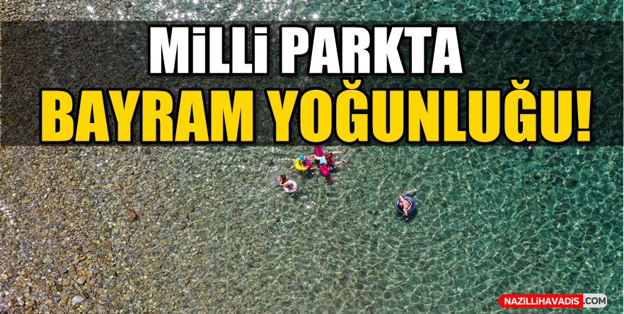 Milli Parkta Bayram Yoğunluğu!