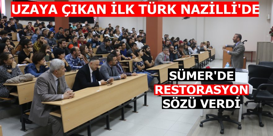 Uzaya çıkan ilk Türk'ten Nazilli'ye müjde!