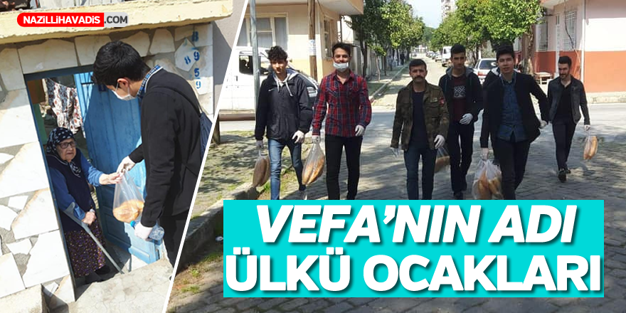 VEFA'NIN ADI ÜLKÜ OCAKLARI