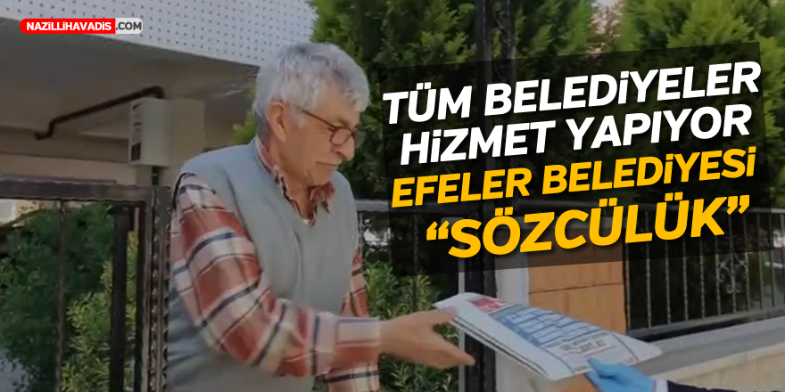 Efeler Belediyesi "sözcülük" yapıyor